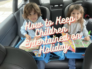 How to Keep Children Entertained on Holiday